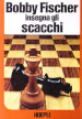 Bobby Fischer insegna gli scacchi